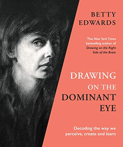 Drawing on the Dominant Eye 