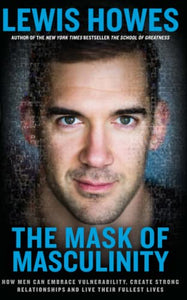 The Mask of Masculinity 