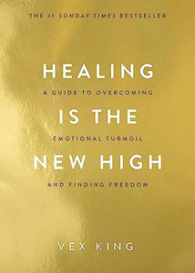 Healing Is the New High 