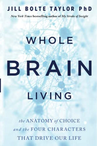 Whole Brain Living 