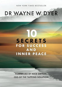 10 Secrets for Success and Inner Peace 