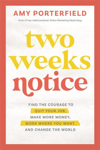 Two Weeks Notice 