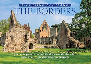 The Borders: Picturing Scotland 