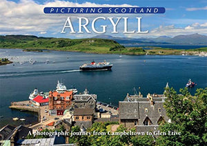 Argyll: Picturing Scotland 