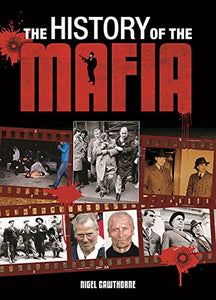 The History of the Mafia 