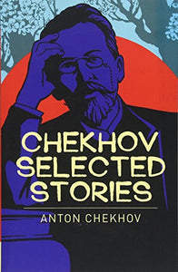 Chekhov Selected Stories 