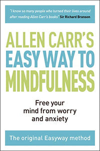 The Easy Way to Mindfulness 