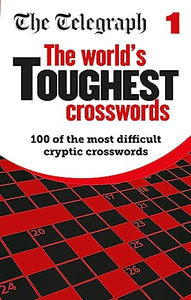 The Telegraph World's Toughest Crosswords 