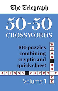 The Telegraph 50-50 Crosswords Volume 1 