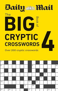 Daily Mail Big Book of Cryptic Crosswords Volume 4 