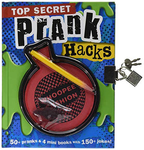 Top Secret Prank Hacks 