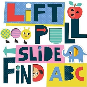 Lift, Pull, Slide and Find ABC 