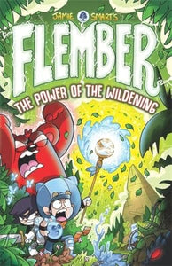 Flember: The Power of the Wildening 