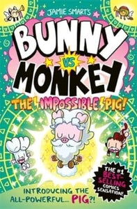 Bunny vs Monkey: The Impossible Pig 