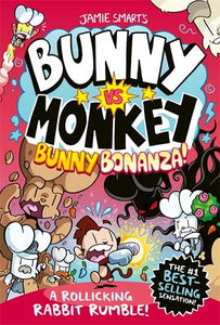 Bunny vs Monkey: Bunny Bonanza (a Phoenix Comic Book, from the million-selling Jamie Smart, Illustrator of the Year) 