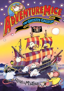 Adventuremice: The Ghostly Galleon 