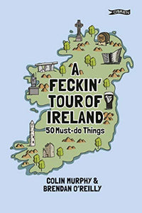 A Feckin' Tour of Ireland 