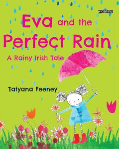 Eva and the Perfect Rain 