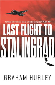 Last Flight to Stalingrad 