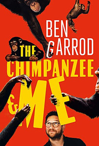 The Chimpanzee & Me 