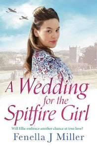 A Wedding for the Spitfire Girl 