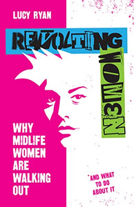 Revolting Women 