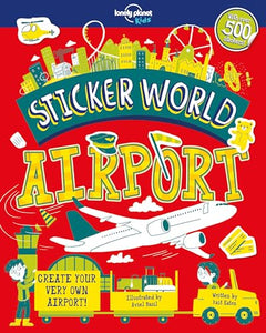 Lonely Planet Kids Sticker World - Airport 