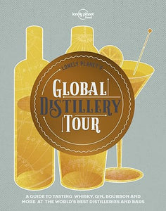 Lonely Planet's Global Distillery Tour 