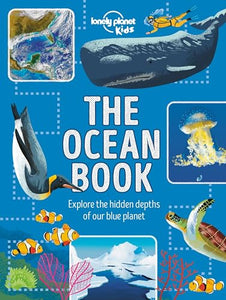 Lonely Planet Kids the Ocean Book 