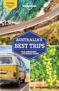 Lonely Planet Australia's Best Trips 