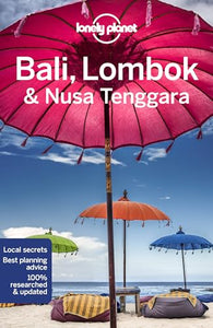 Lonely Planet Bali, Lombok & Nusa Tenggara 