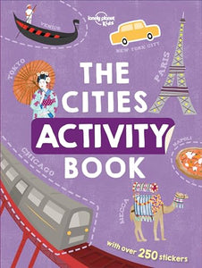 Lonely Planet Kids the Cities Activity Book 