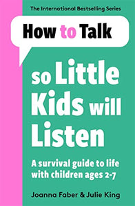 How To Talk So Little Kids Will Listen 