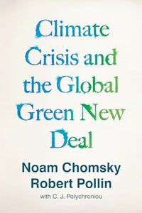 Climate Crisis and the Global Green New Deal 