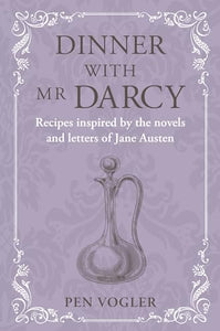 Dinner with Mr Darcy 