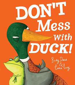 Don't Mess With Duck! 