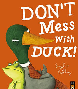 Don't Mess With Duck! 