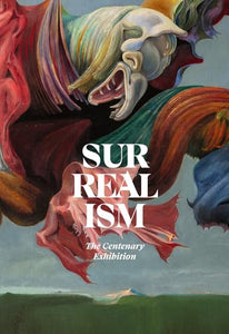 Surrealism: First and Always 