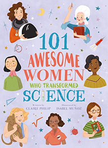 101 Awesome Women Who Transformed Science 