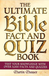 The Ultimate Bible Fact and Quiz Book 