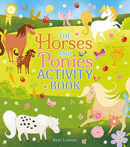 The Horses and Ponies Activity Book 