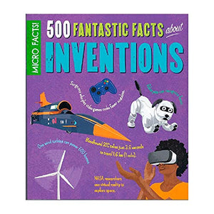 Micro Facts!: 500 Fantastic Facts About Inventions 