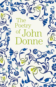 The Poetry of John Donne 