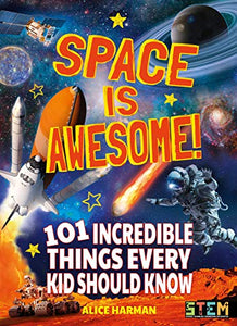 Space Is Awesome! 