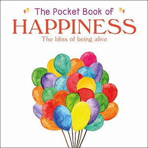 The Pocket Book of Happiness 