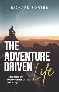 The Adventure-Driven Life 