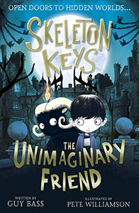 Skeleton Keys: The Unimaginary Friend 