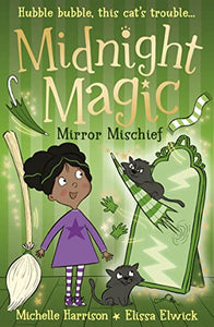 Midnight Magic: Mirror Mischief 