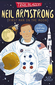 Trailblazers: Neil Armstrong 