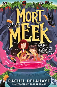 Mort the Meek and the Perilous Prophecy 